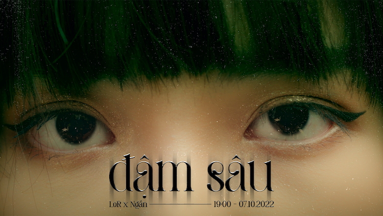 “Gà cưng” của Suboi – LoR trở lại với sản phẩm mới Đậm Sâu LoR-DAM-SAU-01
