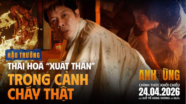 Hành trình kể chuyện của Anh Hùng lôi cuốn và nghẹt thở ra sao? thai-hoa-vo-tan-phat-anh-hung-3
