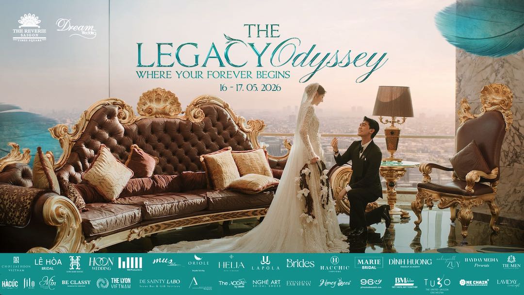 THE LEGACY ODYSSEY – KHỞI NGUỒN HẠNH PHÚC TẠI THE REVERIE SAIGON The-Legacy-Odyssey-01